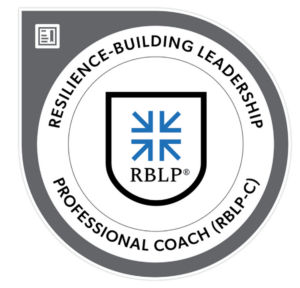 Resilience-Building Leadership Professional® Coach (RBLP-C)