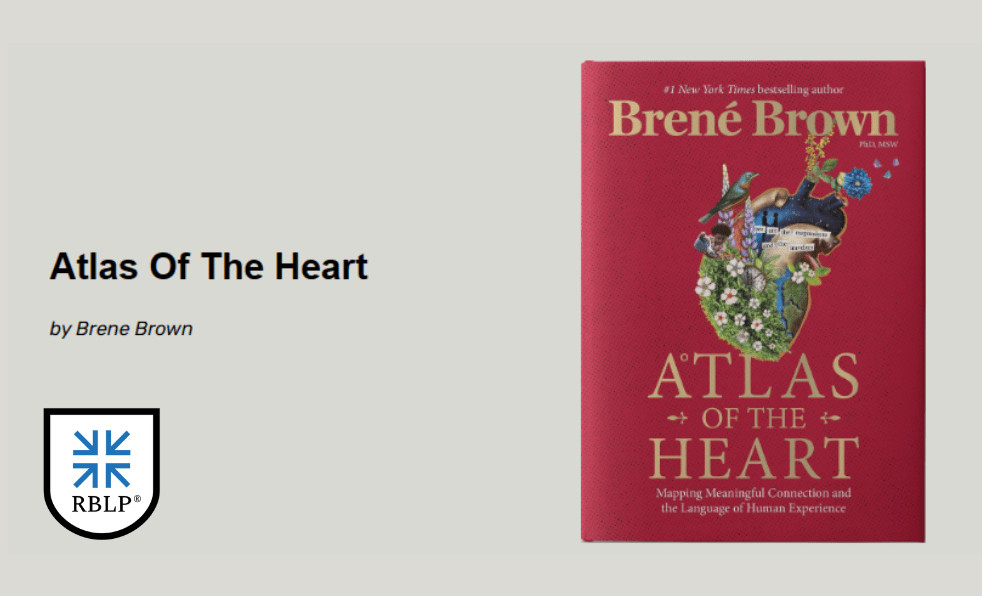 Atlas Of The Heart by Brene Brown