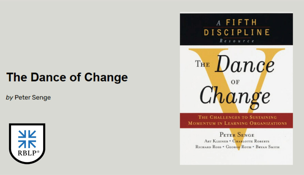 The Dance of Change by Peter Senge